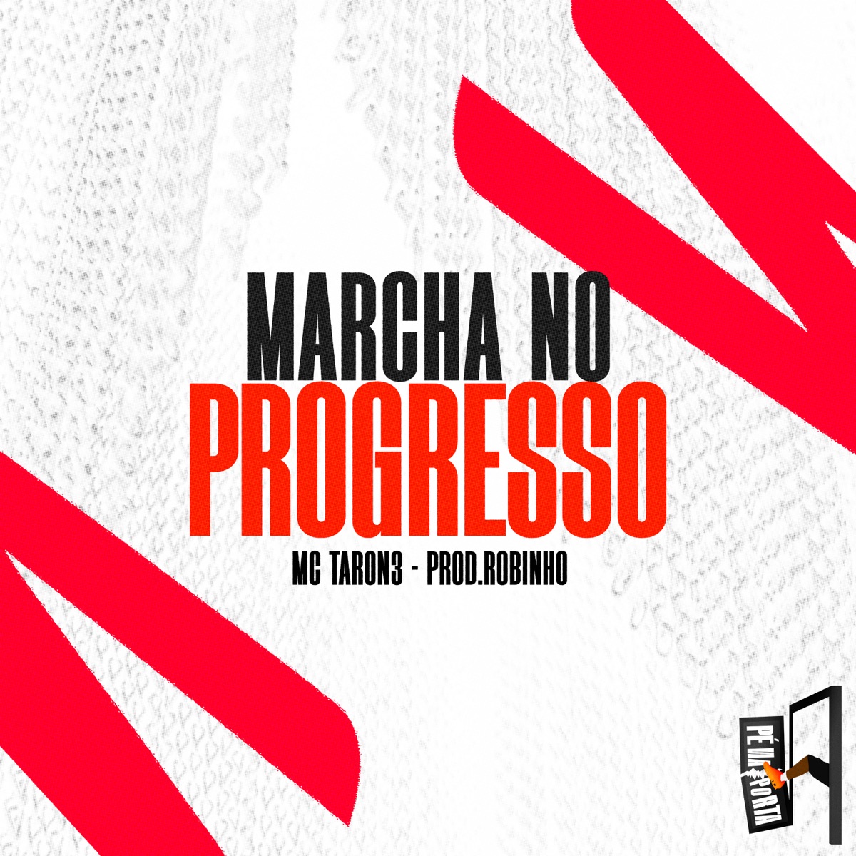 Marcha No Progresso - Single by MC Taron3 & Prod.Robinho album cover