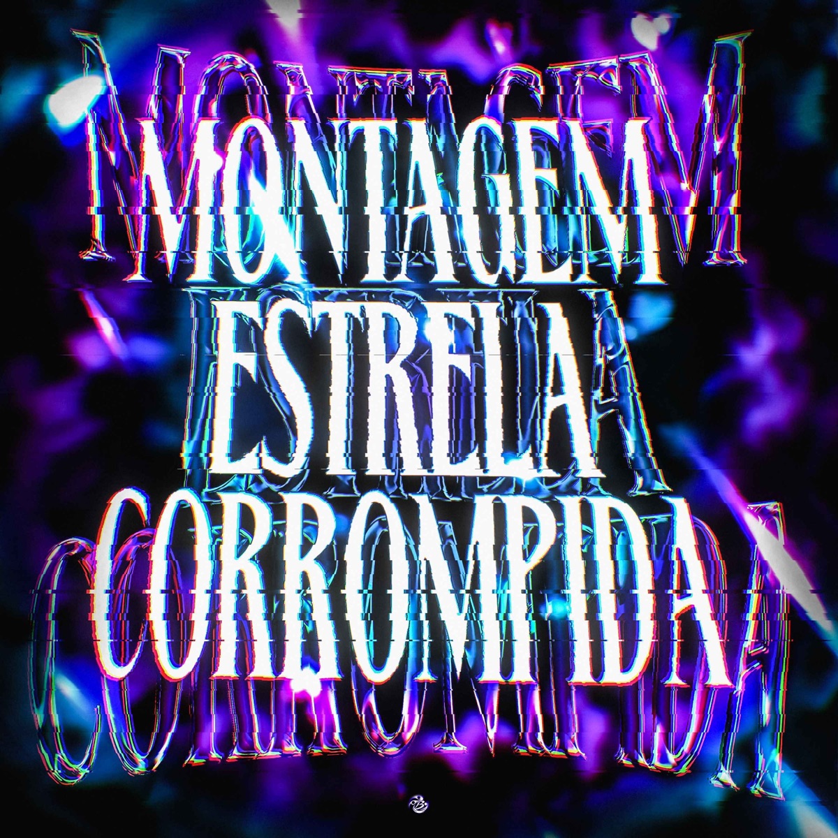 Montagem Estrela Corrompida - EP by DJ Xela 077, DJ VAL7 & BRTS7 album cover