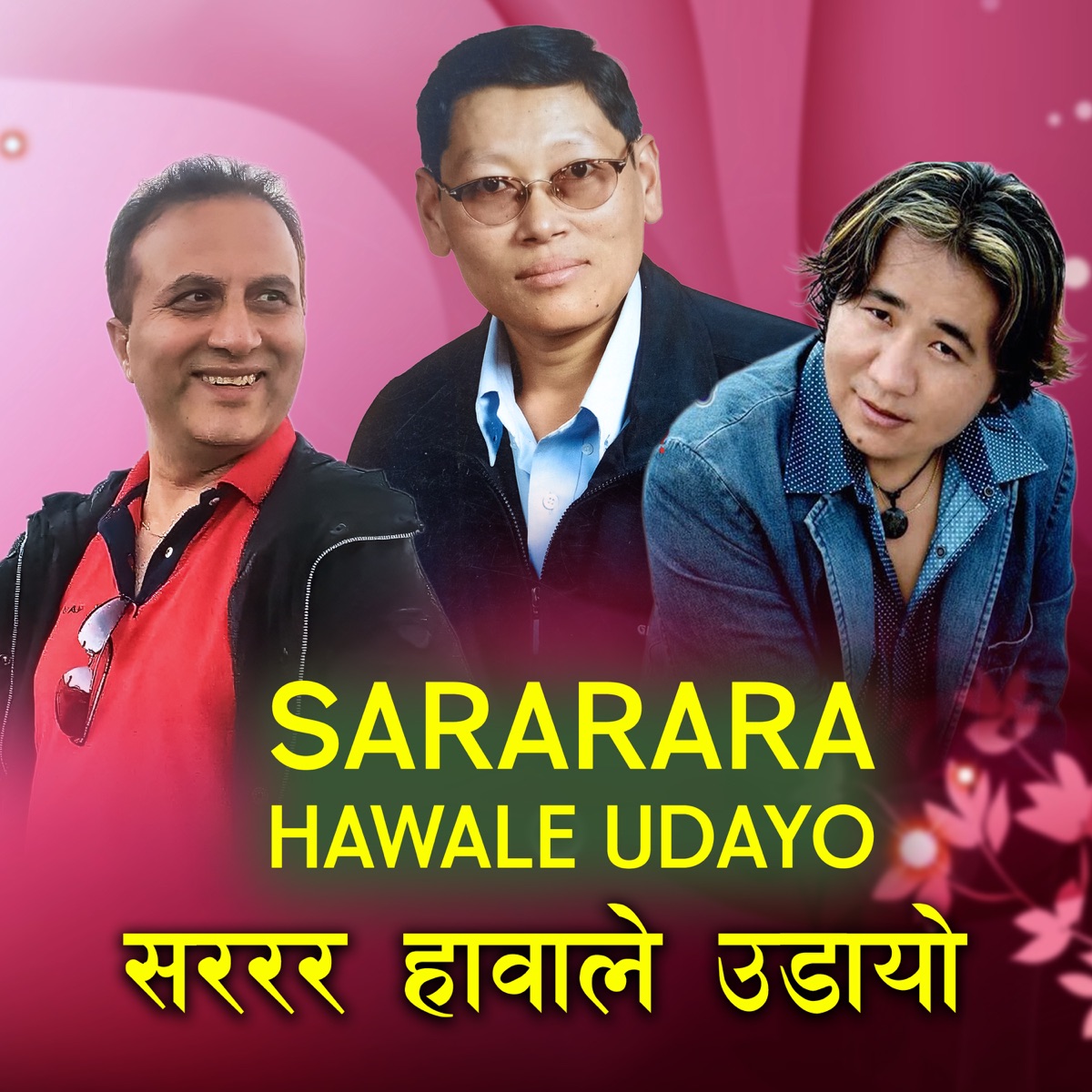 Sararara Hawale Udayo - Single by Dr. Rai, Bhishan Mukarung & Ganesh Parajuli album cover