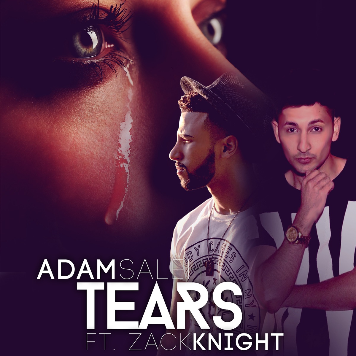 Tears (feat. Zack Knight) - Single by Adam Saleh album cover
