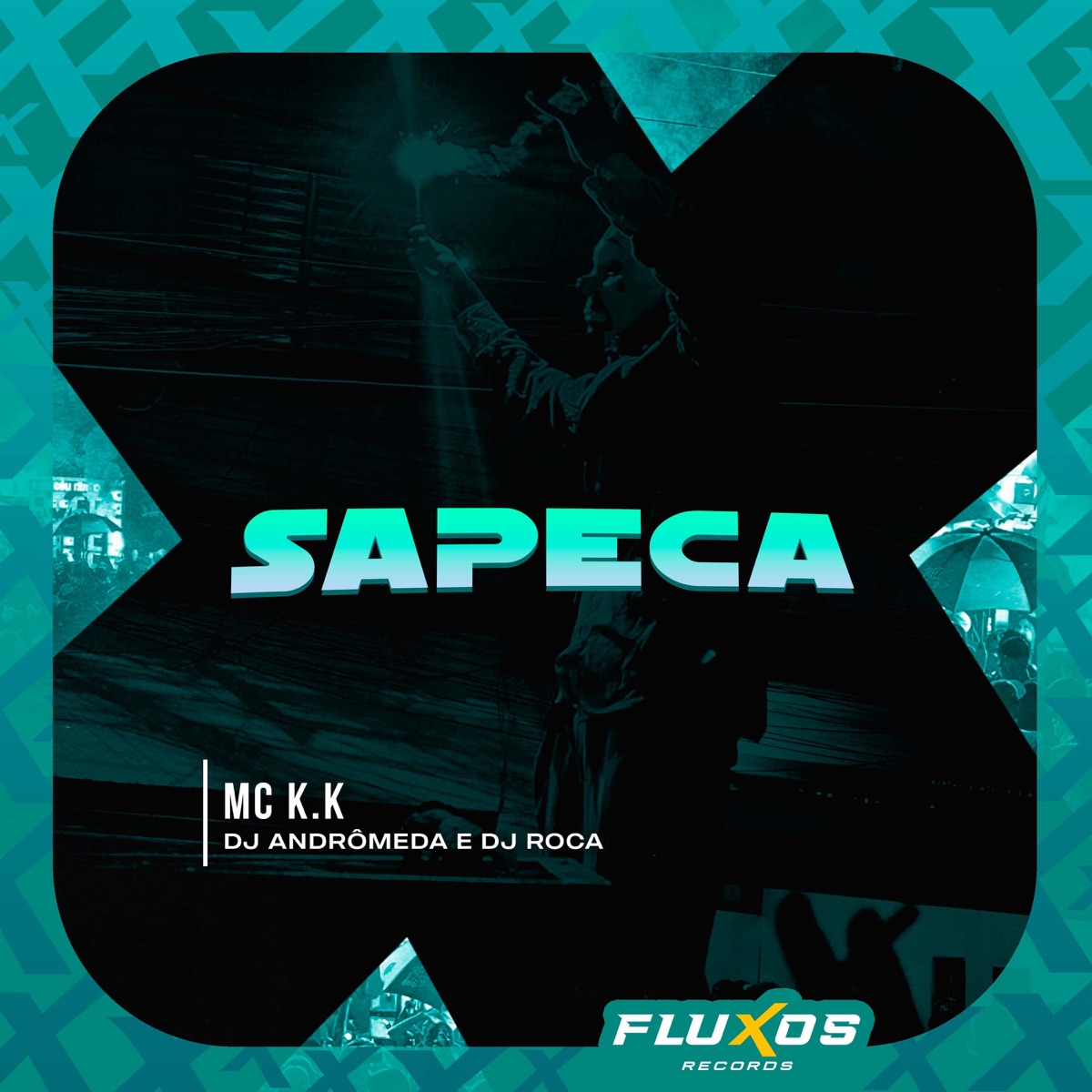 Sapeca - Single by Mc K.K, DJ Andrômeda & DJ Roca album cover