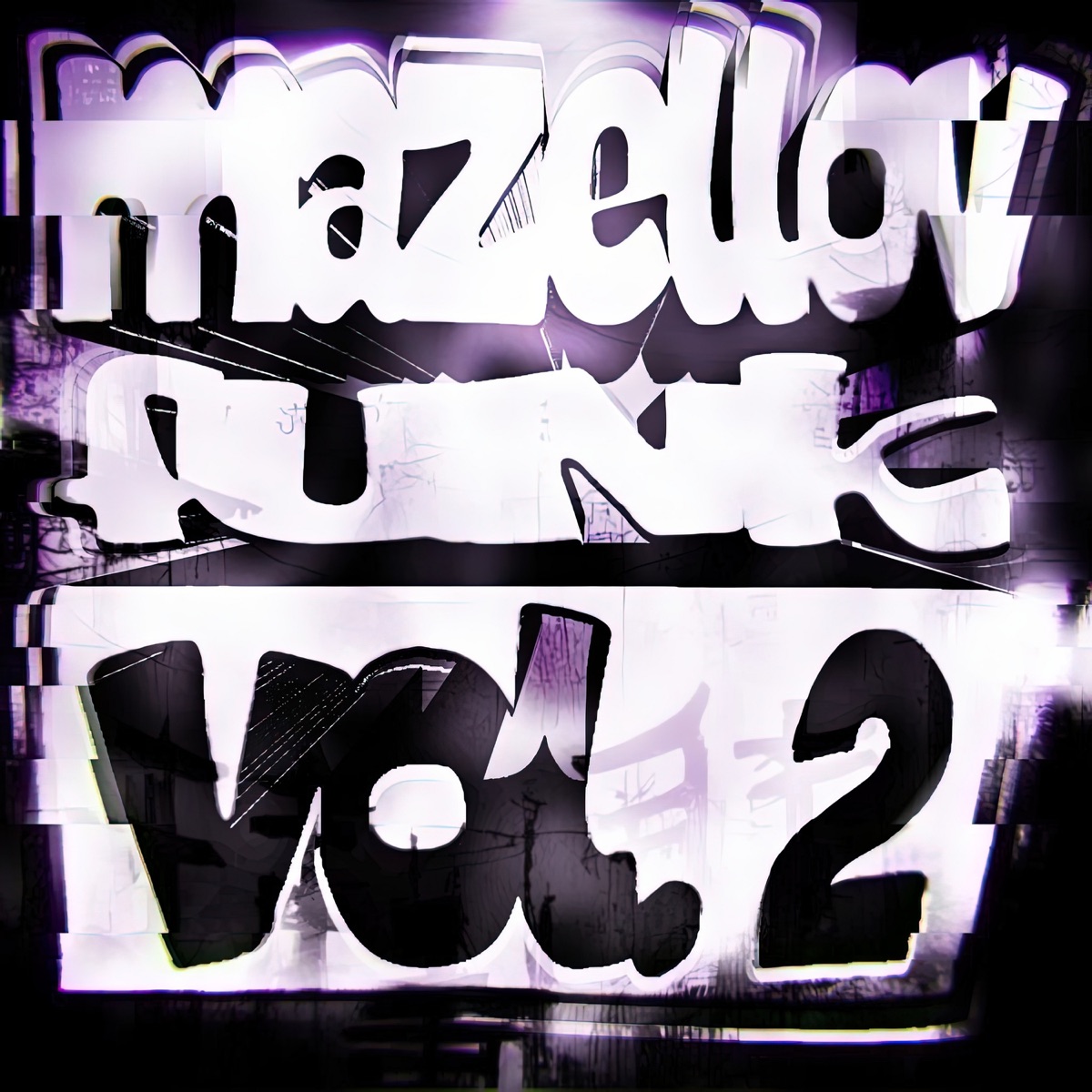 Mazellovv Funk , Vol.2 - EP by DJ MBIX DA ZL, DJ LIMBU DA DZ7 & DJ ZXC DA DZ7 album cover