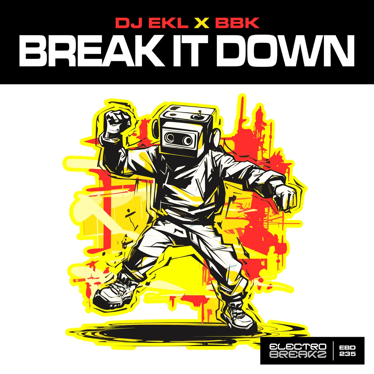 Break It Down (EP) by BBK & DJ Ekl album cover