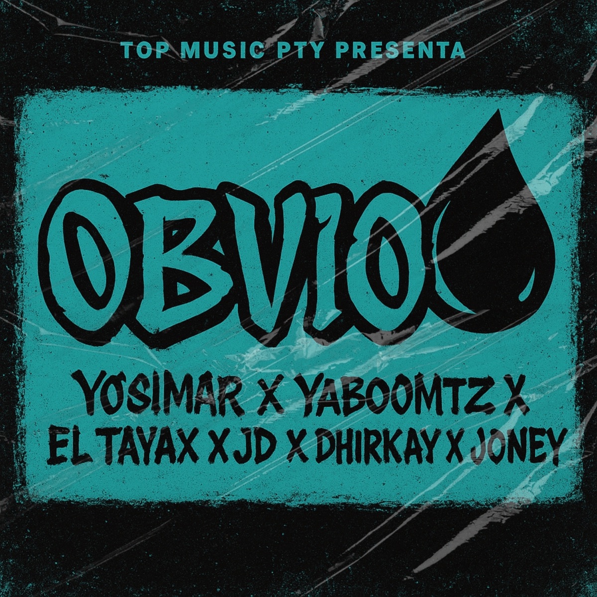 OBVIO (feat. JD PTY, Dhirkay & Joney) - Single by Yossimar, Yaboo Mtz & El Tayax album cover