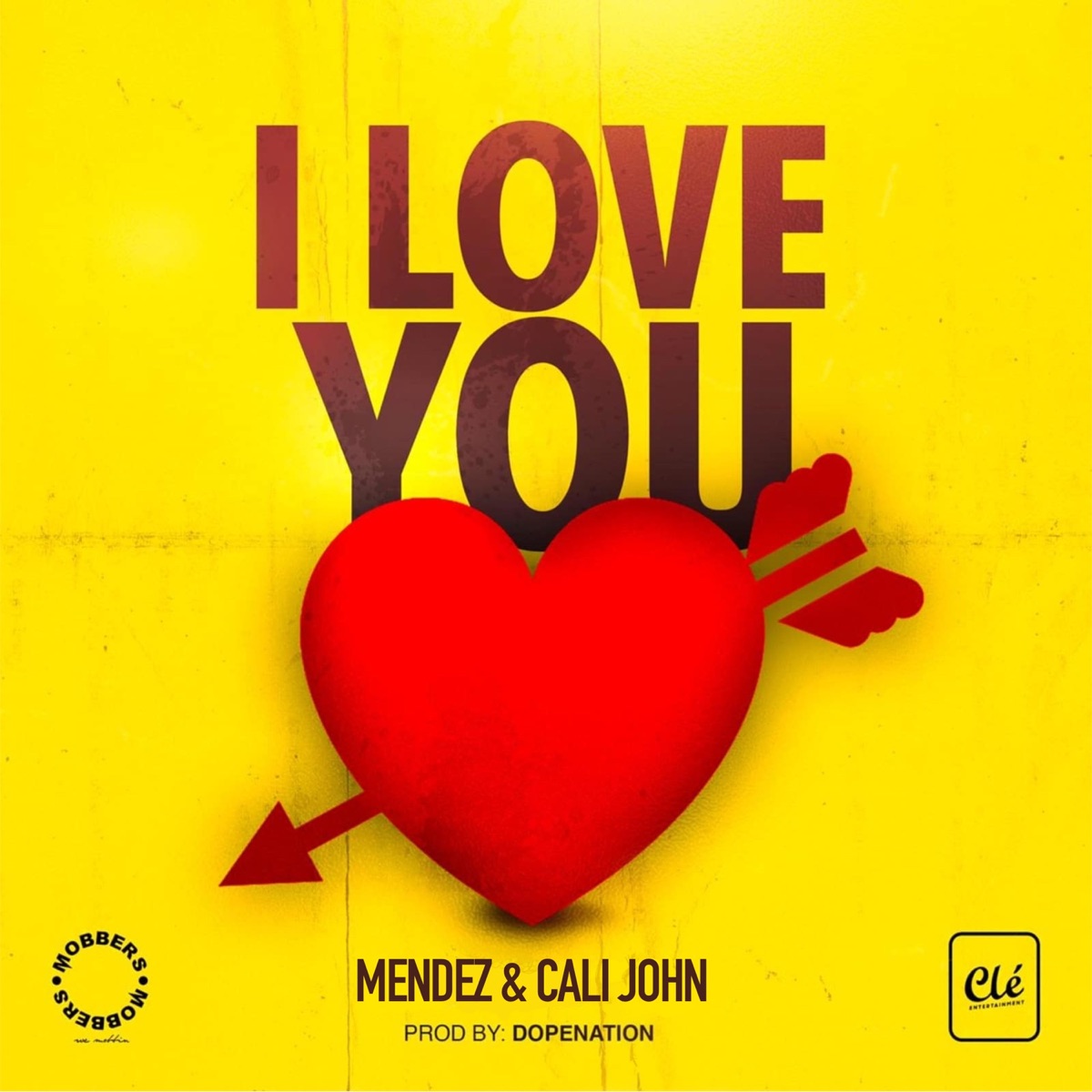 I Love You - Single by Mendez & Cali John album cover