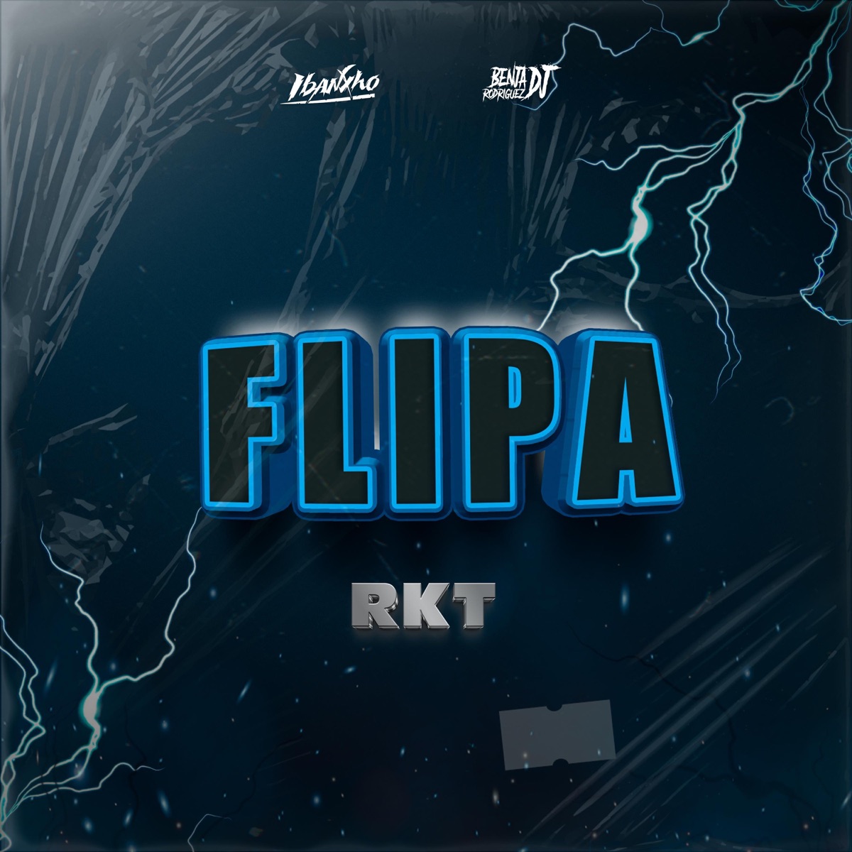 FLIPA RKT (feat. Ibanxho) - Single by BENJA RODRIGUEZ DJ album cover
