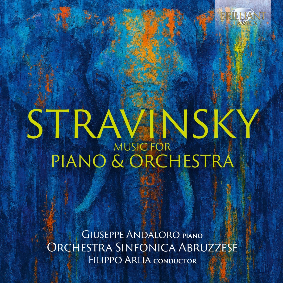Stravinsky: Music for Piano & Orchestra by Giuseppe Andaloro, Orchestra Sinfonica Abruzzese & Filippo Arlia album cover