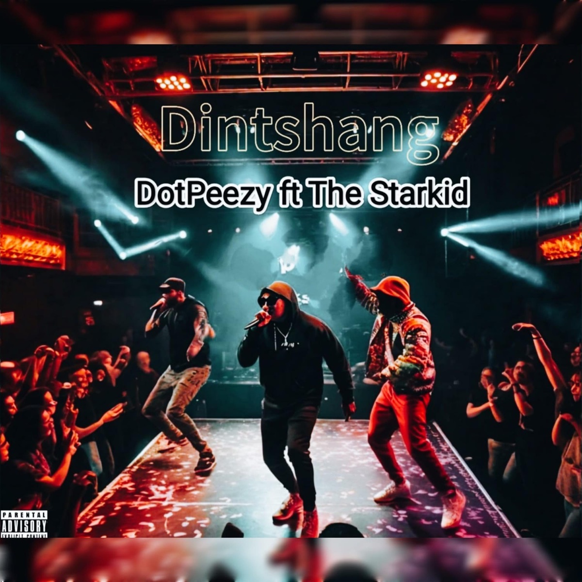 Dintshang (feat. De StarKid) - Single by DotPeezy album cover