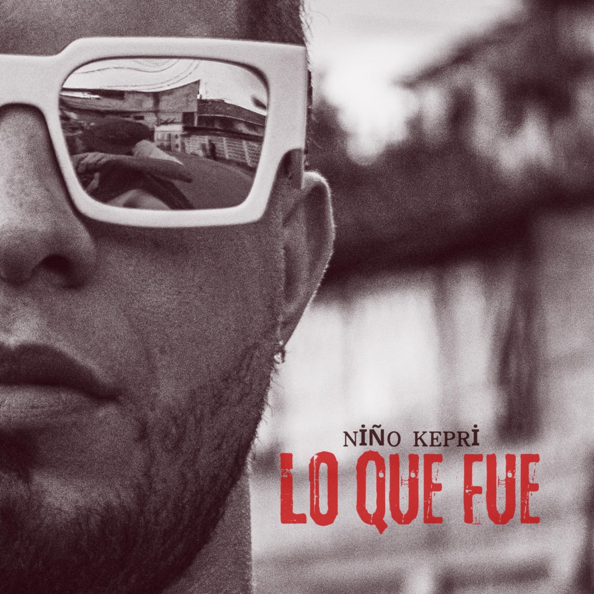Lo que fue - Single by Niño Kepri album cover