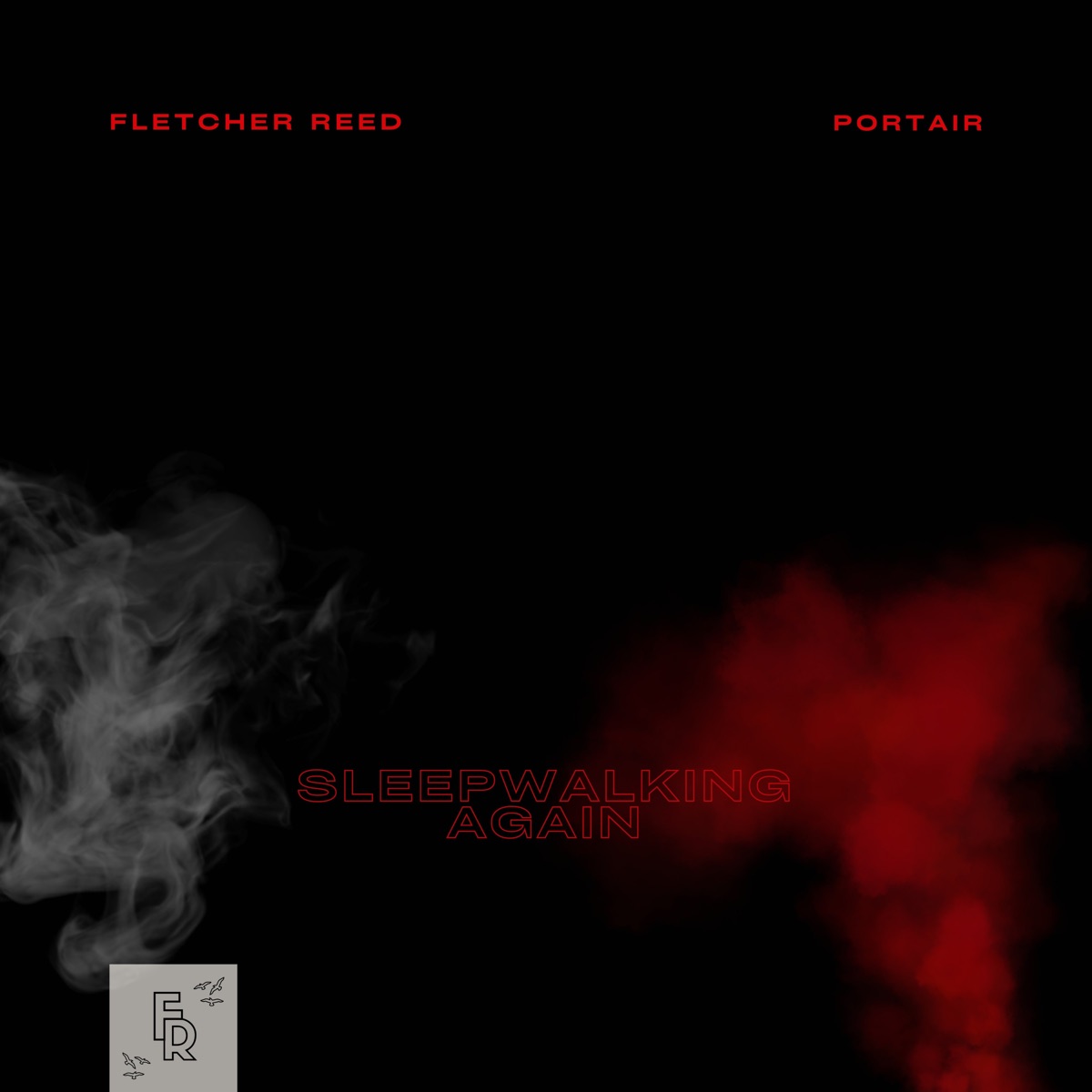 Sleepwalking Again - Single by Fletcher Reed & Portair album cover