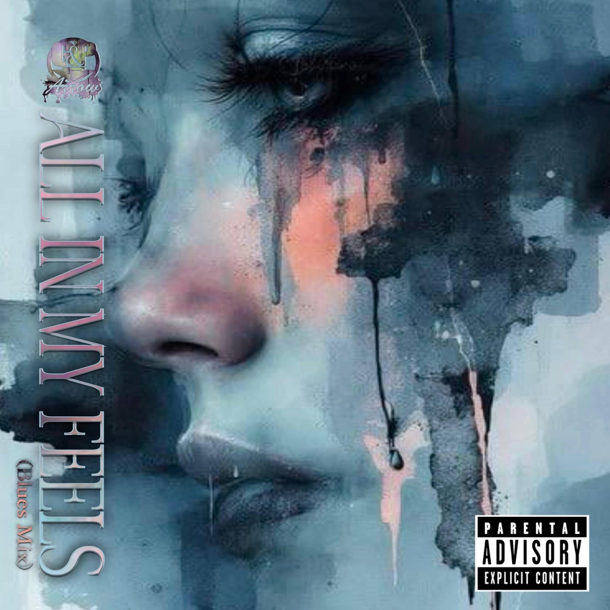 All in my feels (Blues Mix) - Single by GNP Arrow album cover