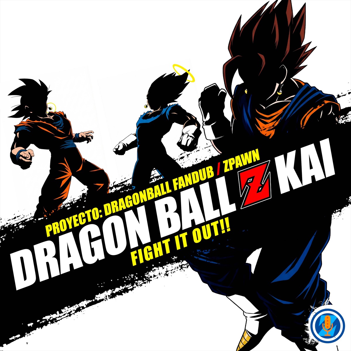 Fight It out (From "Dragon Ball Z Kai") [feat. Arnold02] - Single by Proyecto: DragonBall FanDub & Corvo album cover