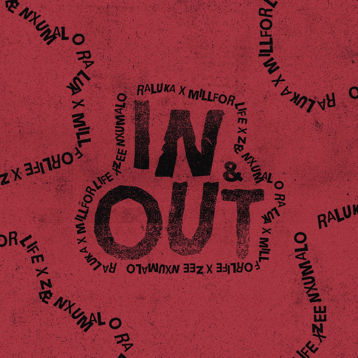 In & Out - Single by Raluka, millforlife & Zee Nxumalo album cover
