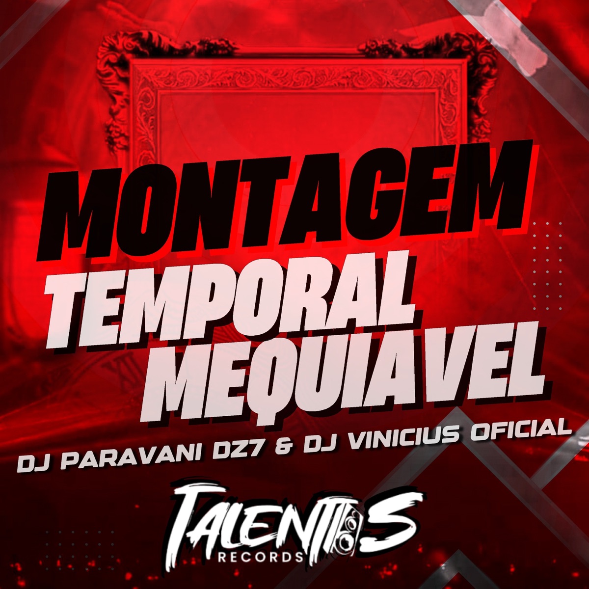 MONTAGEM TEMPORAL MEQUIAVEL - Single by DJ PARAVANI DZ7 & DJ VINICIUS OFICIAL album cover