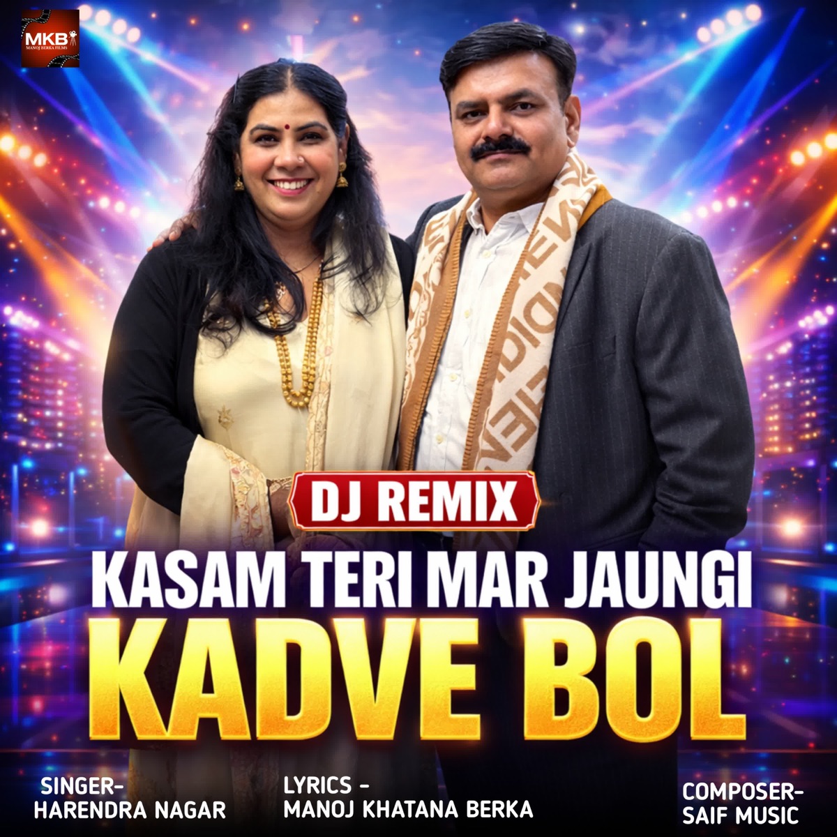 Kasam Teri Mar Jaungi ( Kadve Bol DJ Remix) [feat. Harendra Nagar feat. Ankit Gotka] - Single by Manoj Khatana Berka album cover