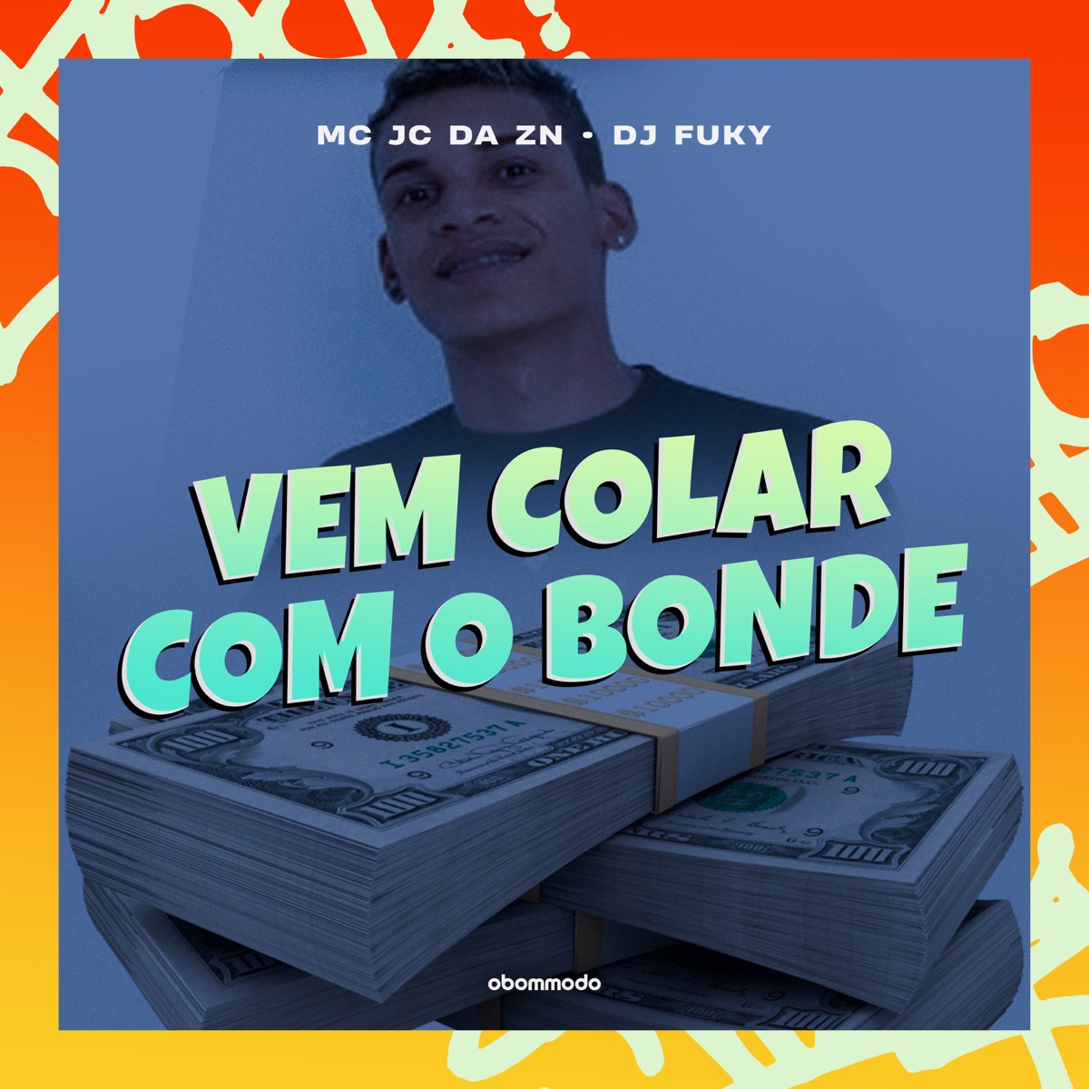 Vem colar com o bonde - Single by Mc JC da ZN & DJ Fuky album cover