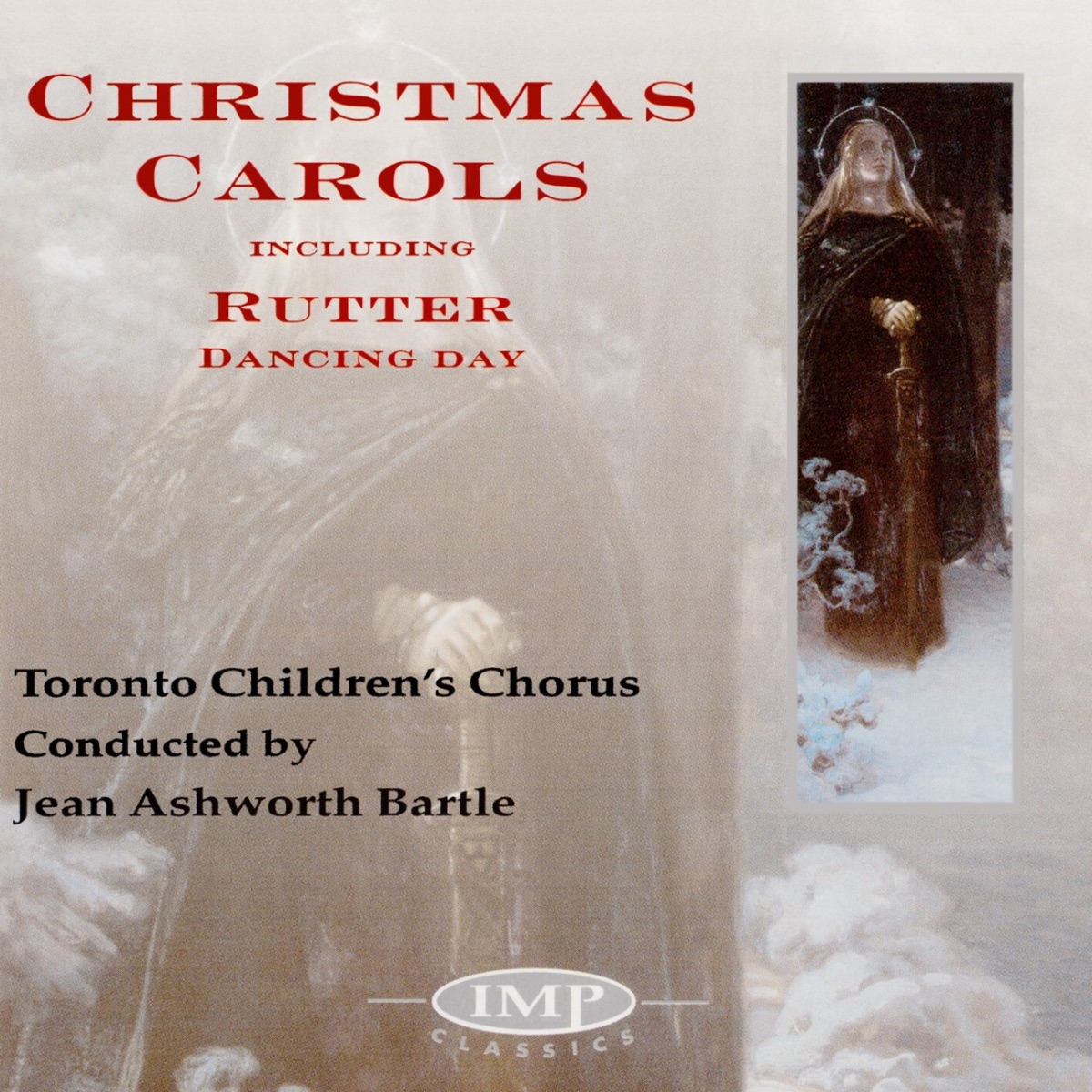 Christmas Carols by Toronto Children's Chorus & Jean Ashworth Bartle album cover