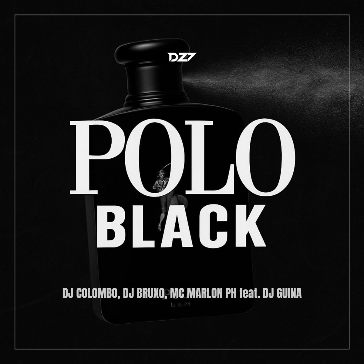Polo Black (feat. DJ GUINA) - Single by DJ Colombo, DJ Bruxo & MC Marlon PH album cover