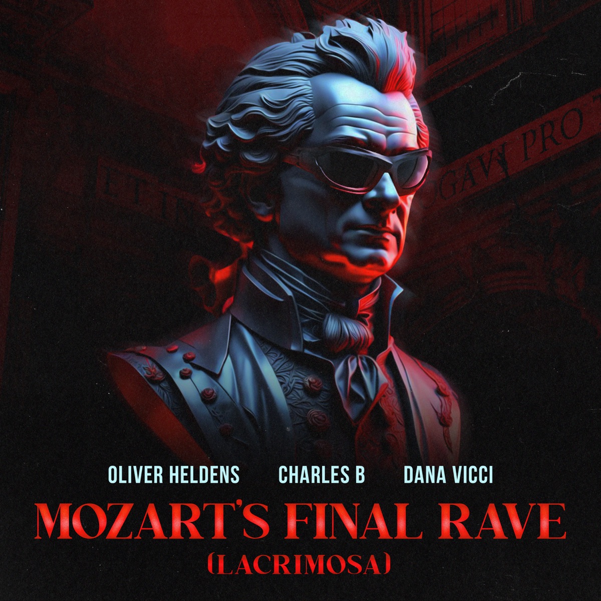 Mozart's Final Rave (Lacrimosa) - Single by Oliver Heldens, Charles B & Dana Vicci album cover