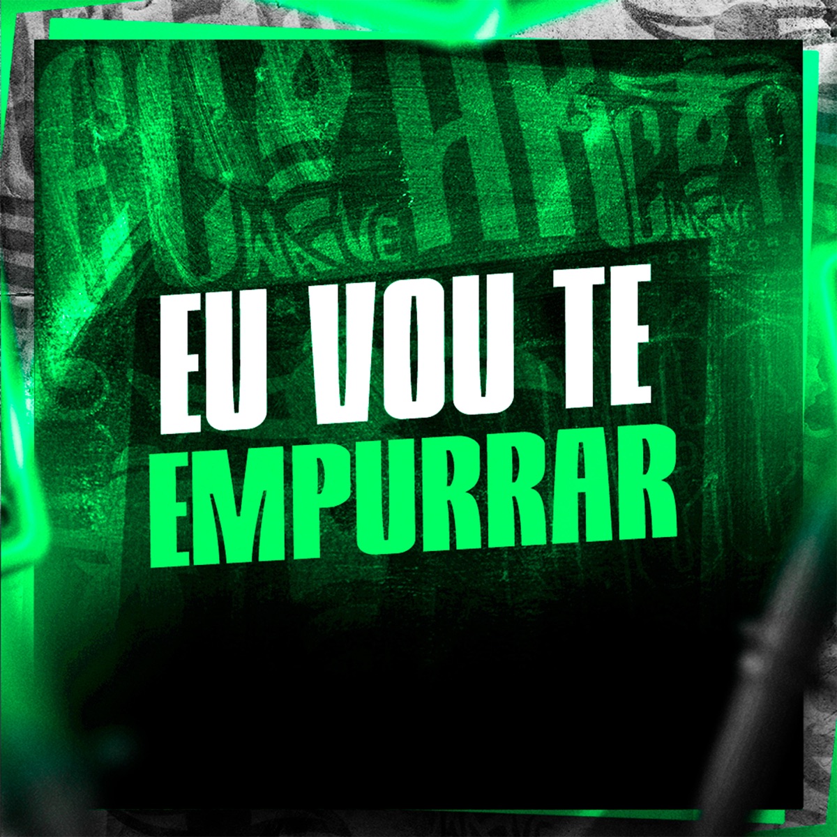 Eu Vou Te Empurrar - Single by DJ Miller Oficial & Mc Teteu album cover