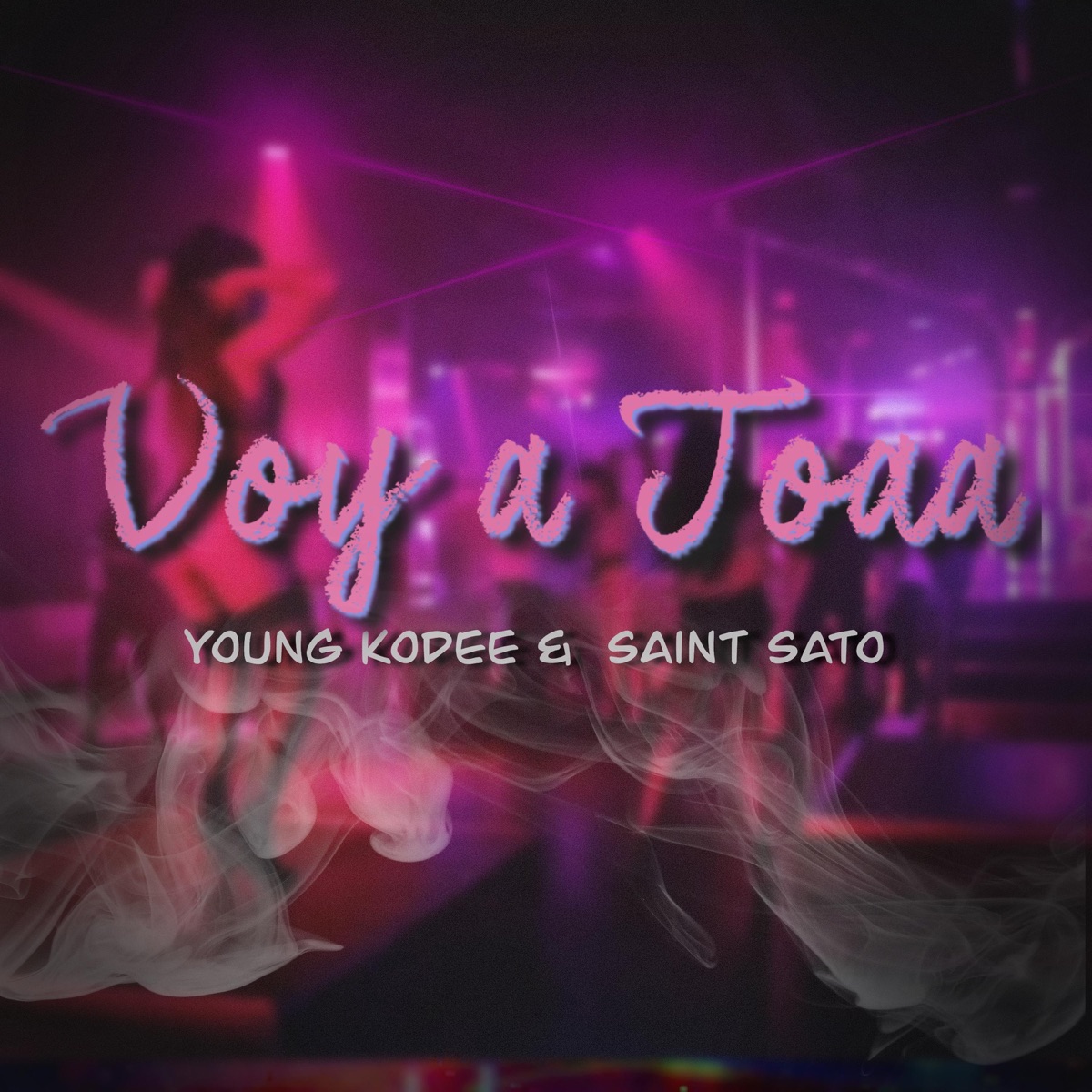 Voy a Toaa - Single by Young Kodee & Saint sato album cover
