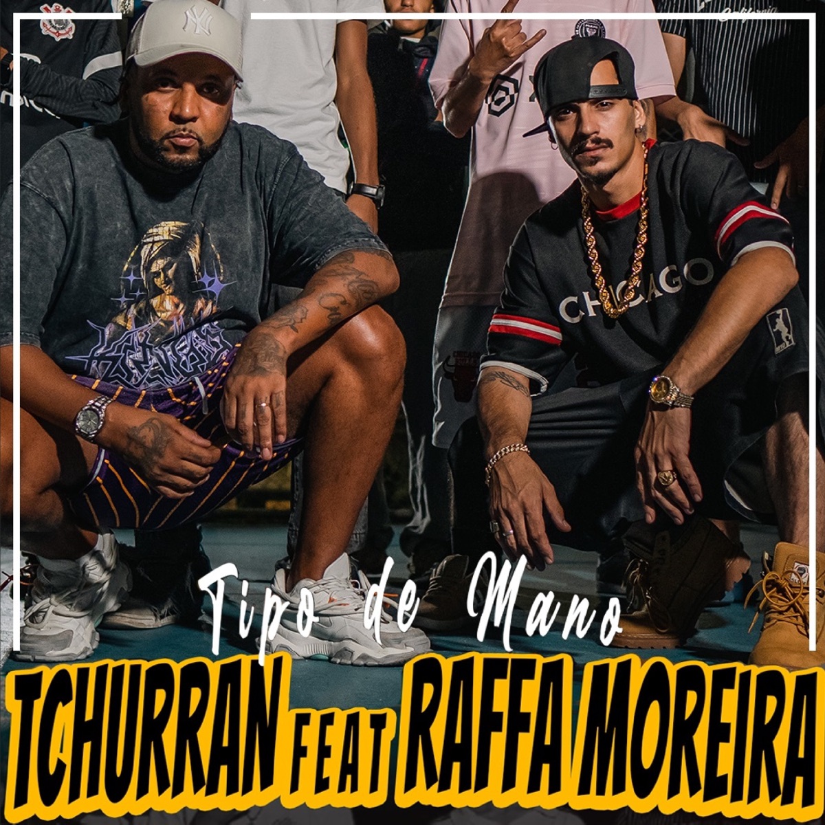 Tipo de Mano - Single by Tchurran & Raffa Moreira album cover