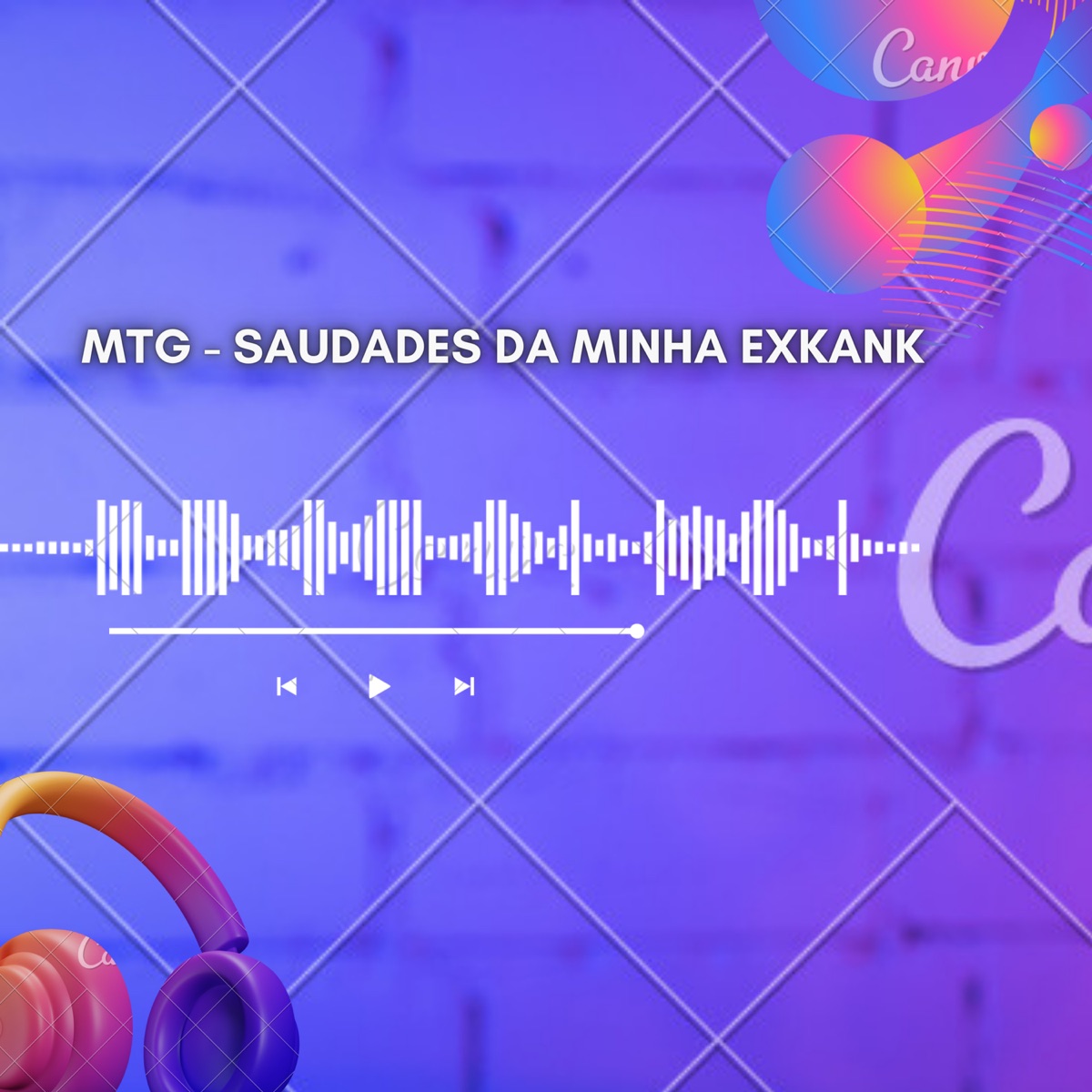 Mtg - Saudades da Minha Exkank (feat. Mc Dael & Mc Ligeirinho) - Single by Mc VC, Mc Xangai & Mc Felipinho Syllva album cover