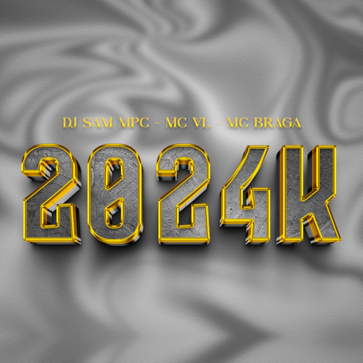 2024k - Single by dj sam mpc, mc braga & MC VL album cover
