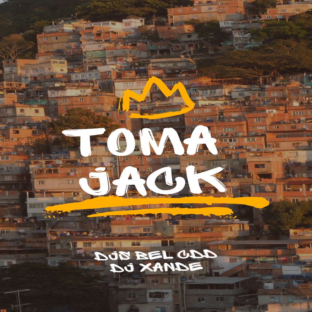 Toma Jack - Single by DJ BEL DA CDD & Dj Xande album cover
