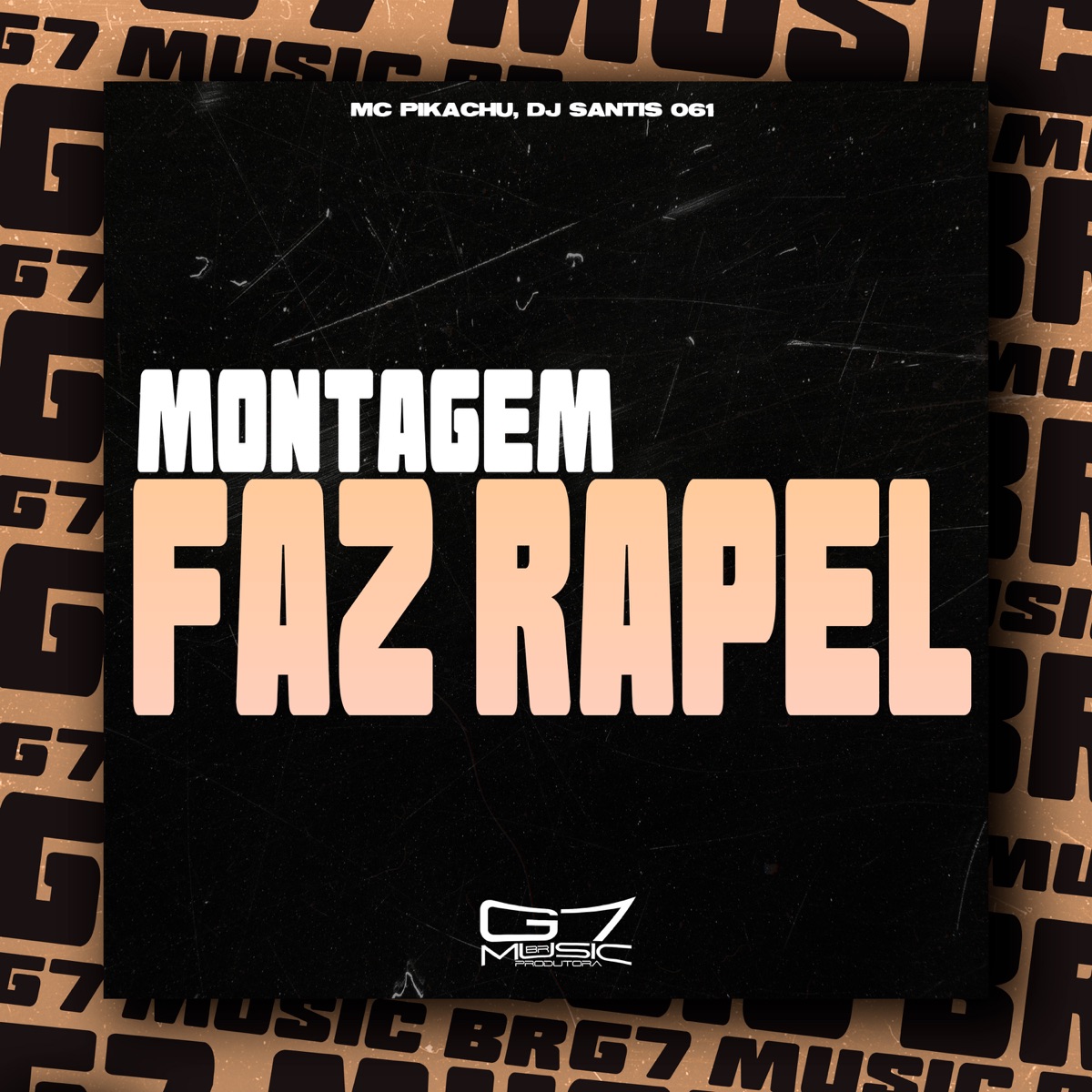 Montagem Faz Rapel - Single by Mc Pikachu & DJ SANTIS 061 album cover