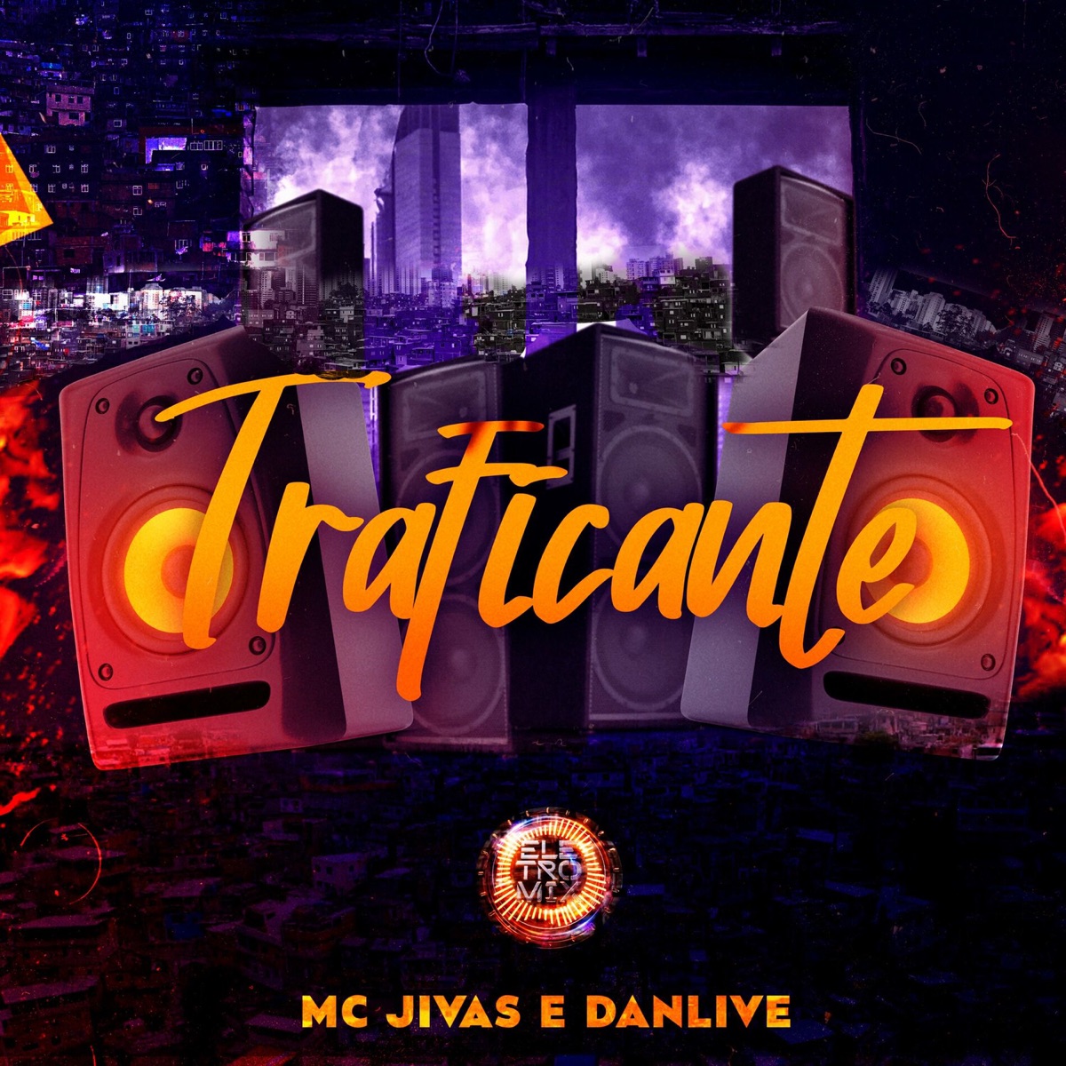 Traficante - Single by MC Jivas & DJ DANLIVE album cover