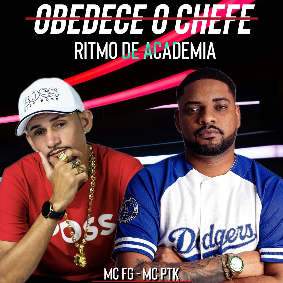 Obedece o Chefe Ritimo de Academia - Single by MC FG & MC PTK album cover