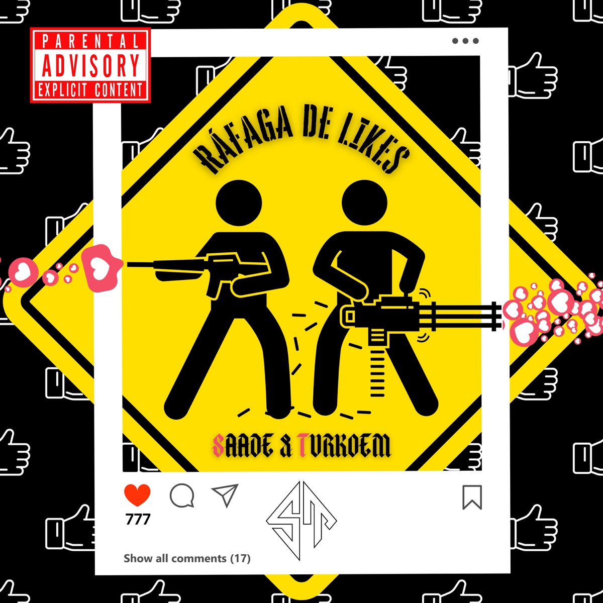 RAFAGA DE LIKES - Single by Saade & TurkoEM album cover