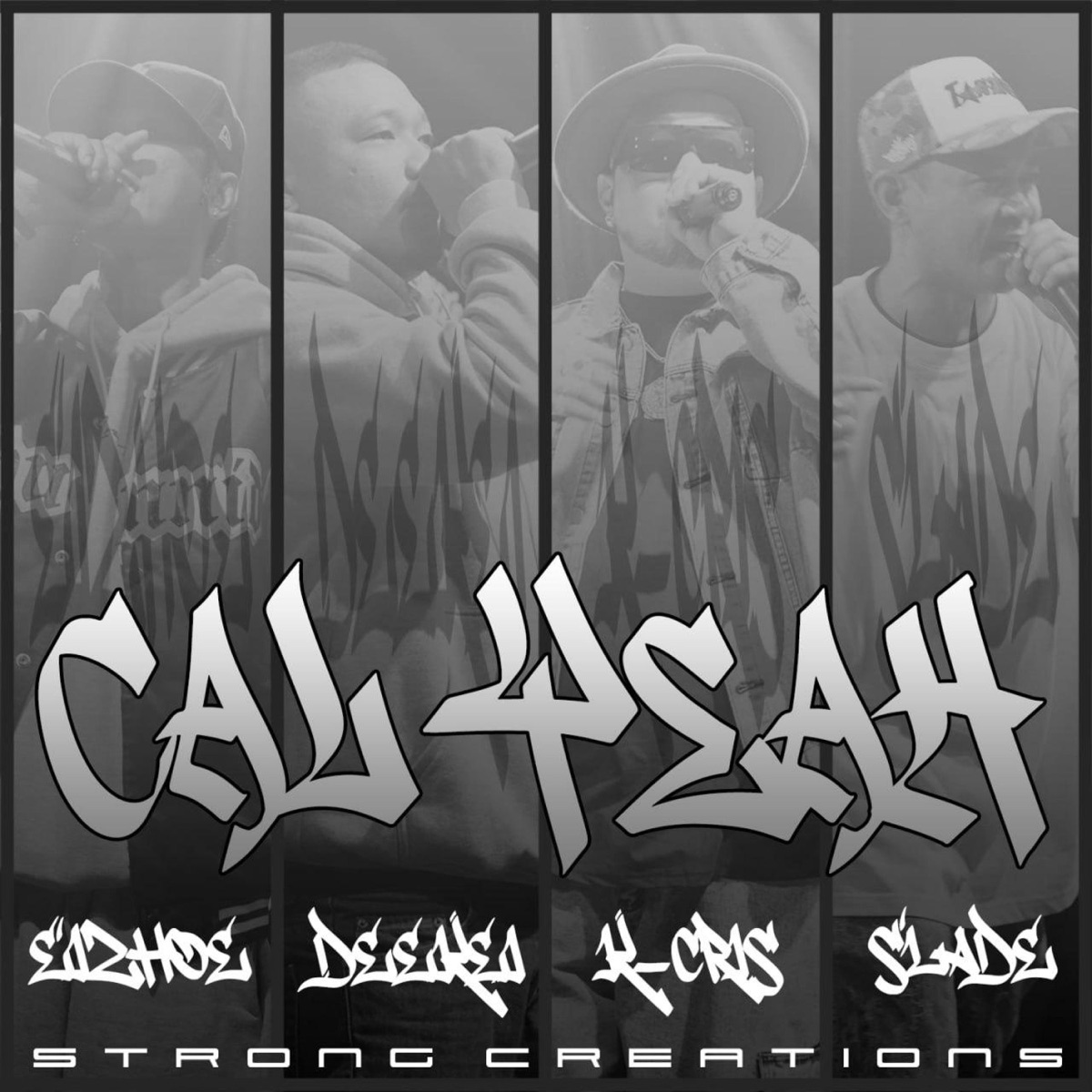 CAL YEAH (feat. SLADE, EIZHOE, K-CRIS & DEEKEI) - Single by Strong Creations album cover