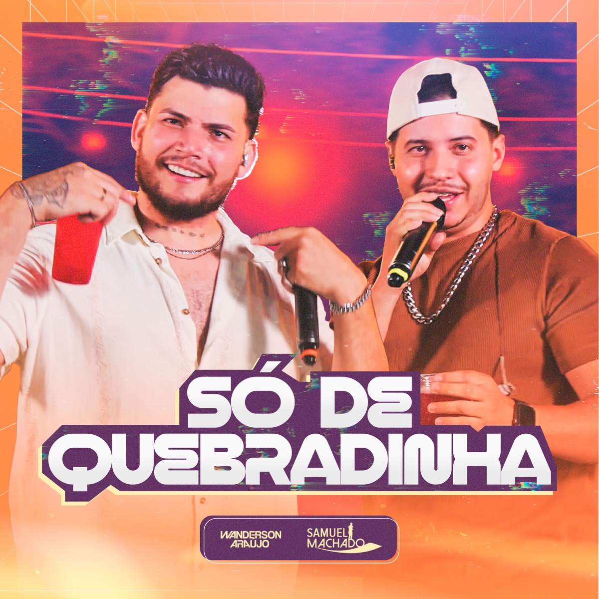 Só de Quebradinha (Ao Vivo) [feat. Samuel Machado] - Single by Wanderson Araújo album cover