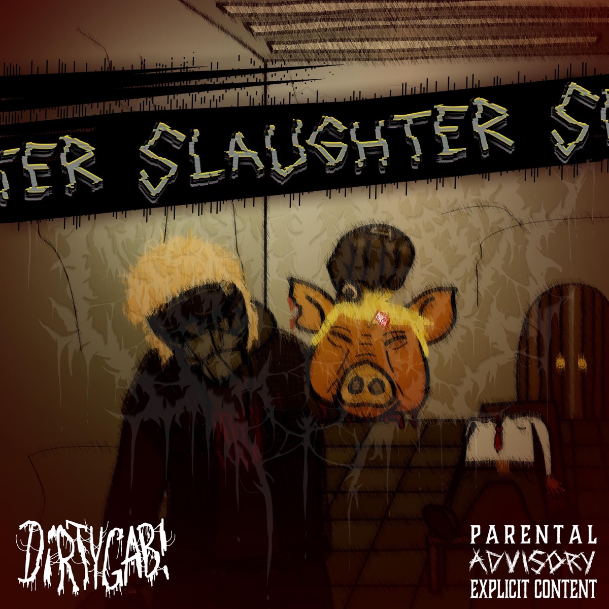 SLAUGHTER - Single by DiRTYGAB! album cover