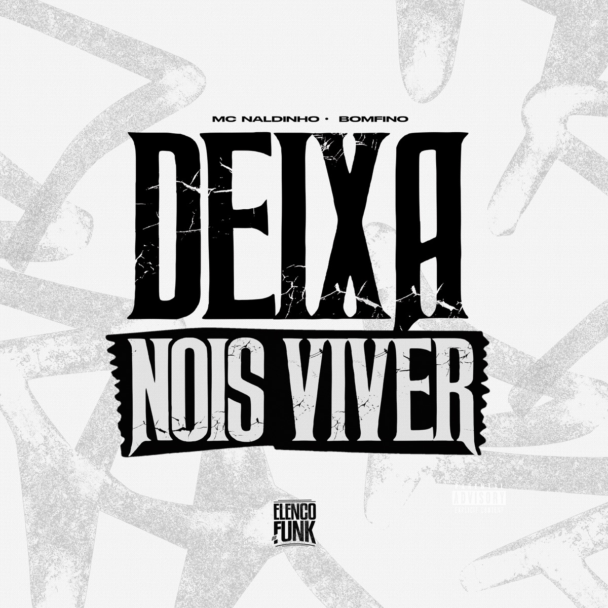 Deixa Nois Viver - Single by Mc Naldinho & Bomfino album cover