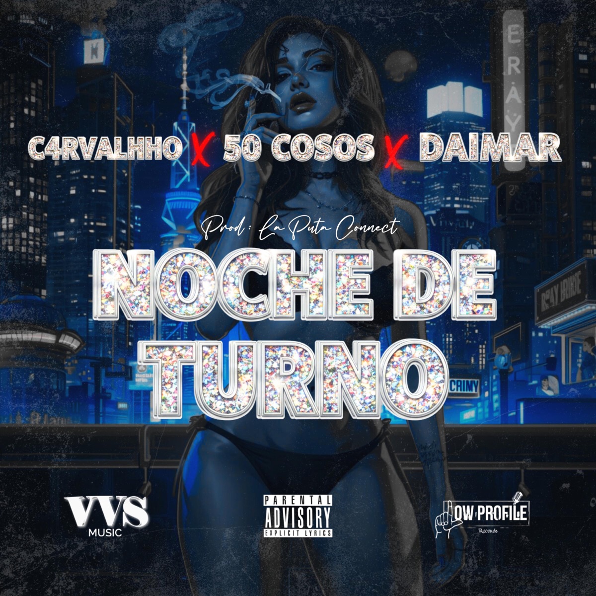 Noche de Turno (feat. C4rvalhho, 50 Cosos, Daimar & La Puta Connect) - Single by VVS Music album cover