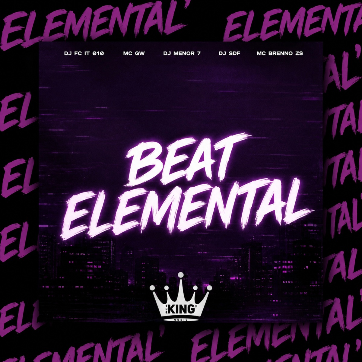 Beat Elemental (feat. MC Brenno ZS & DJ SDF) - Single by DJ FC IT 010, Mc Gw & DJ Menor 7 album cover