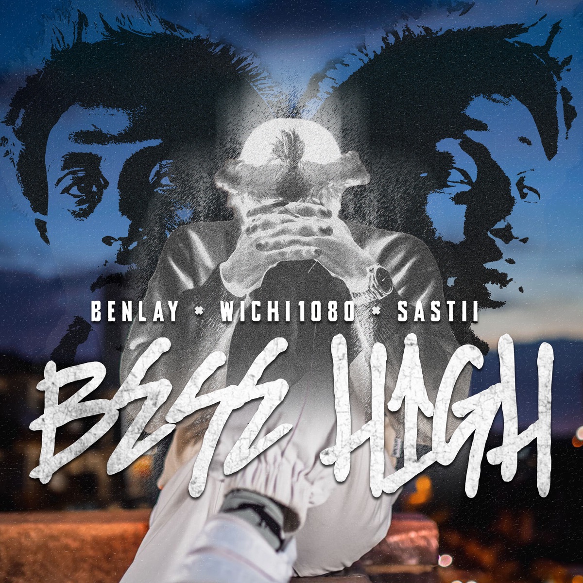 Bese High - Single by Benlay, wichi 1080 & Sastii album cover