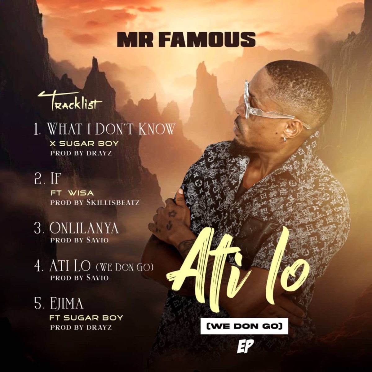 Ati lo (we don go) - EP by Mr. Famous album cover
