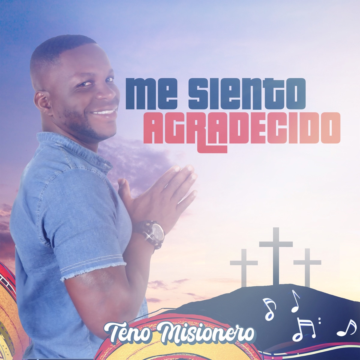 Me siento agradecido - Single by Teno Misionero album cover