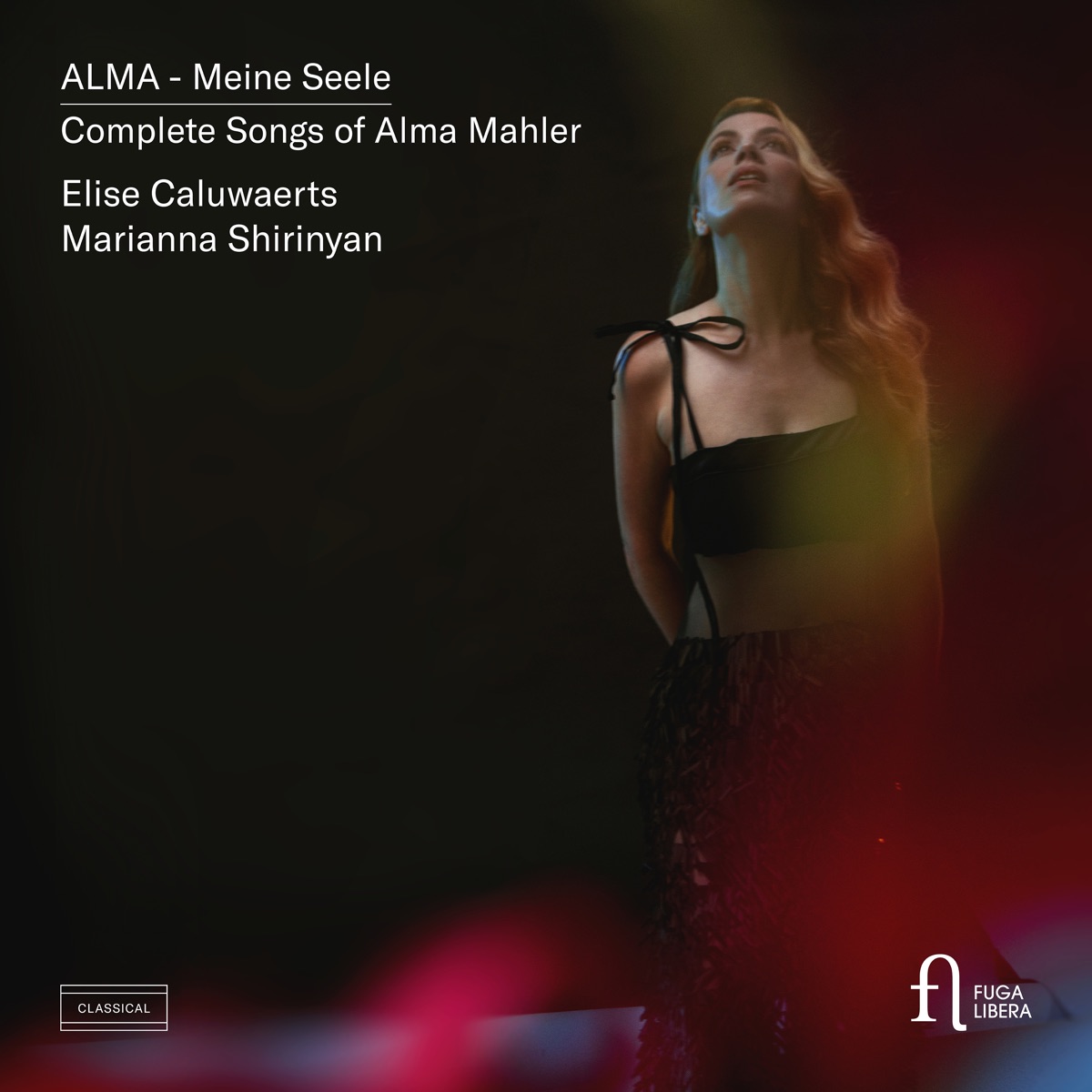 Alma - Meine Seele. Complete Songs of Alma Mahler by Elise Caluwaerts & Marianna Shirinyan album cover