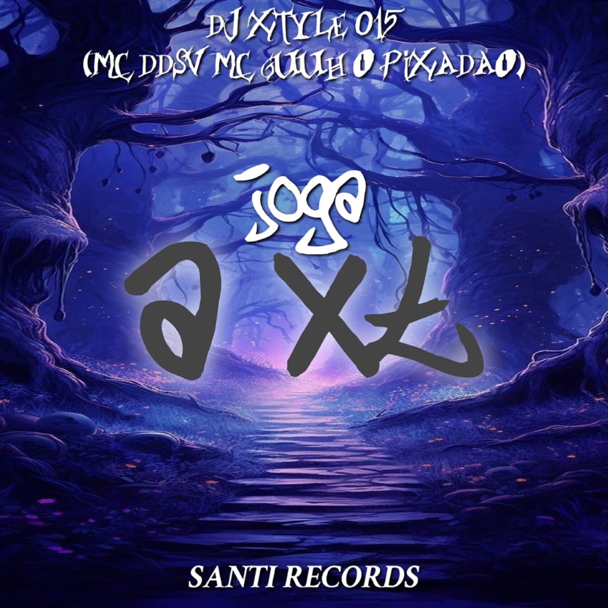 Joga a Xt (feat. MC GUUH PIXADÃO) - Single by DJ XTYLE 015 & Mc DDSV album cover