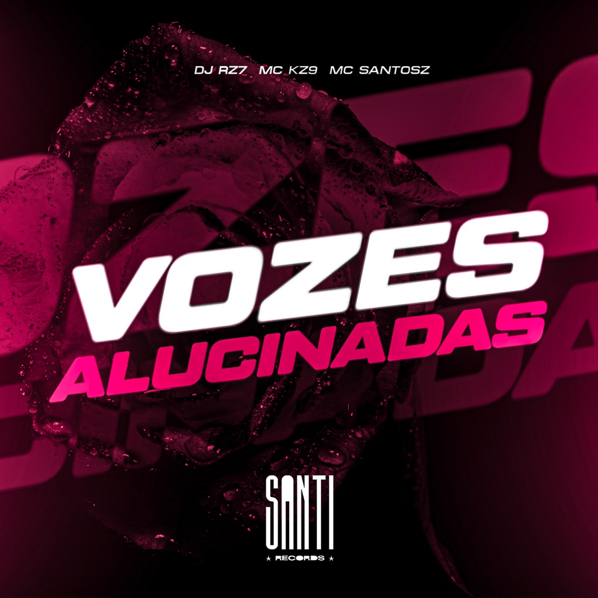 Vozes Alucinadas (feat. MC SANTOSZ) - Single by DJ RZ7 & MC KZ9 album cover