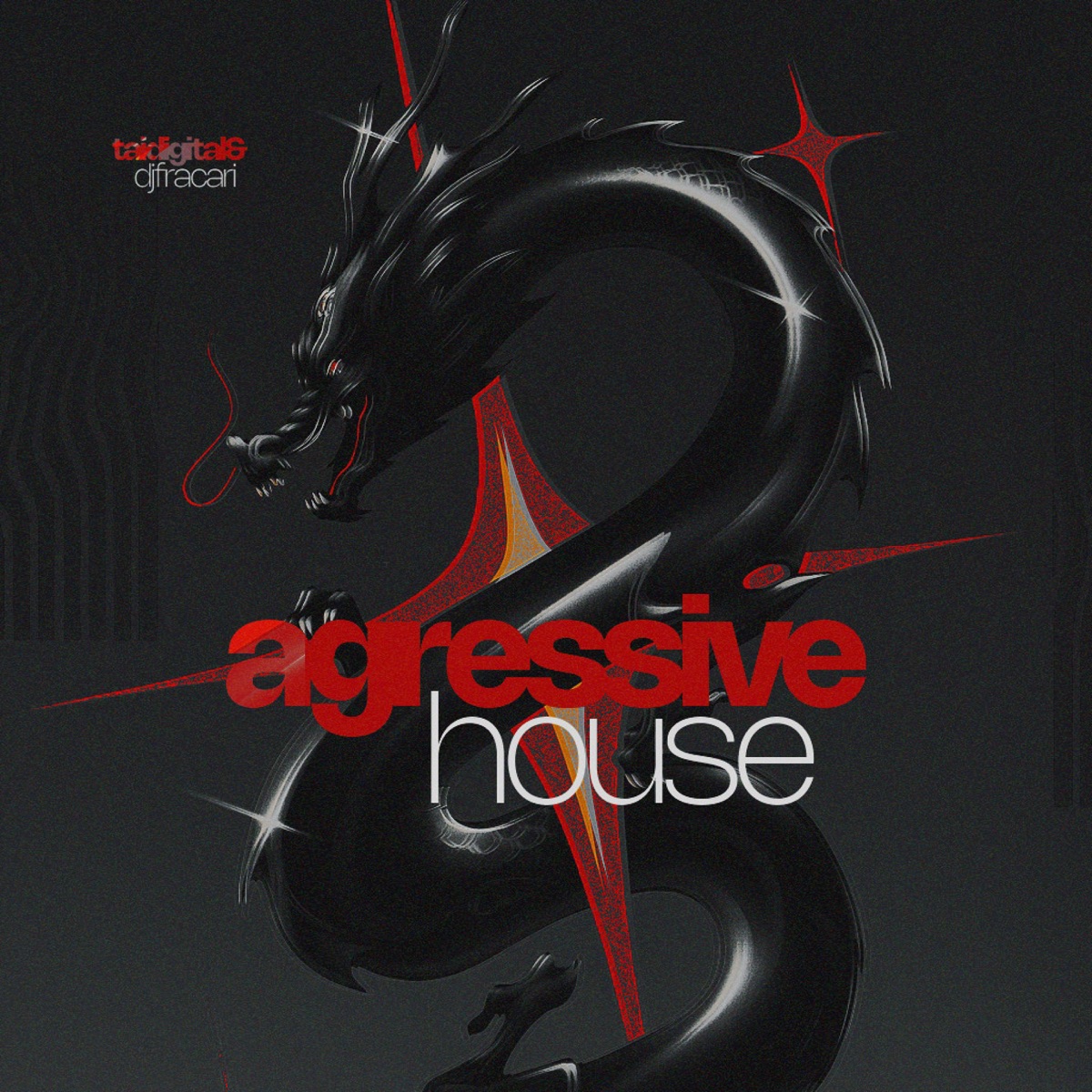 MEGA AGRESSIVE HOUSE (feat. TAIDigital) - Single by DJ FRACARI album cover