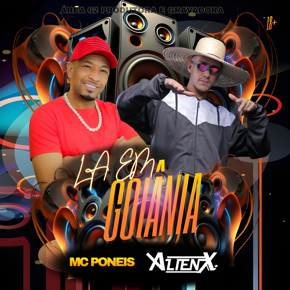Lá em Goiânia - Single by MC Poneis & AlienX album cover