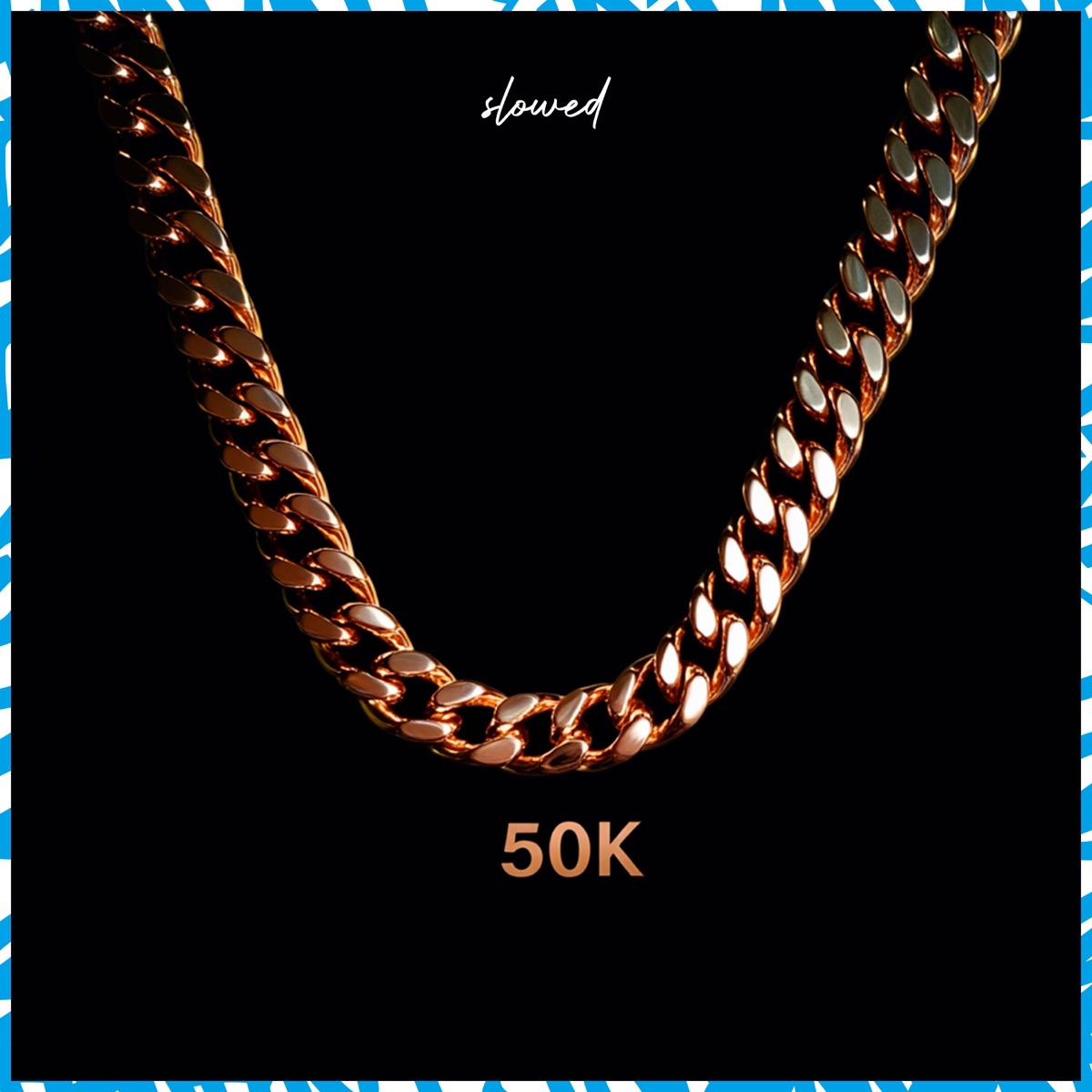 50K Slowed - Single by SanDiego & WBoy album cover