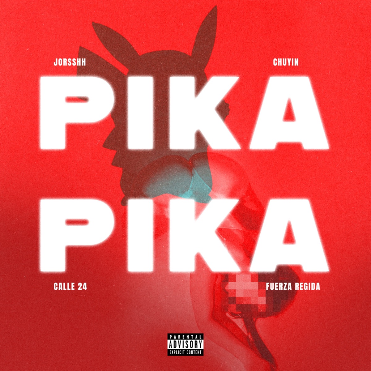 Pika Pika - Single by Chuyin, Fuerza Regida, Calle 24 & Jorsshh album cover