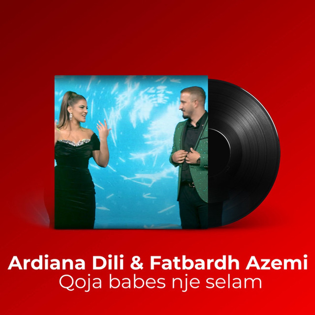 Qoja babes nje selam (feat. Fatbardh Azemi) - Single by Ardiana Dili album cover
